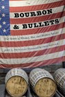 Bourbon and Bullets - John C. Tramazzo - 9781640124288