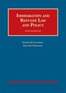 Immigration and Refugee Law and Policy - Stephen H. Legomsky ; David B. Thronson - 9781640207349