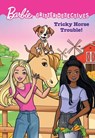 Barbie: Tricky Horse Trouble! (Critter Detectives) - Catherine Daly - 9781640365407