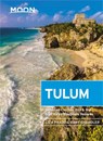 Moon Tulum (Second Edition) - Liza Prado ; Gary Chandler - 9781640493353