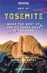 Moon Best of Yosemite (First Edition) - Ann Brown - 9781640495128