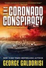 The Coronado Conspiracy - George Galdorisi - 9781640620056