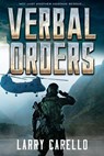 Verbal Orders - CARELLO,  Larry - 9781640620117