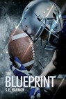 The Blueprint - S.E. Harmon - 9781641080477
