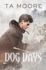 Dog Days - MOORE,  TA - 9781641081894