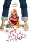 Flying by the Seat of My Pants - Hannah Corbin - 9781641118200