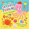 First Fun Sticker Painting: Ocean Creatures - Edward Miller III - 9781641243506
