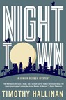 Nighttown - Timothy Hallinan - 9781641290913