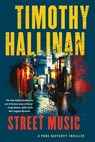 Street Music - Timothy Hallinan - 9781641291248
