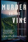 Murder on the Vine - Camilla Trinchieri - 9781641293662