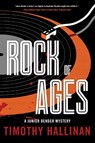 Rock of Ages - Timothy Hallinan - 9781641294591