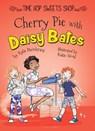 Cherry Pie with Daisy Bates - Kyla Steinkraus - 9781641565097