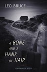 A Bone and a Hank of Hair - BRUCE,  Leo - 9781641602716