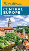 Rick Steves Central Europe - Cameron Hewitt ; Rick Steves - 9781641715577