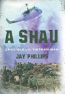 A Shau - Jay Phillips - 9781642280449