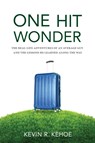 One Hit Wonder - Kevin R Kehoe - 9781642280715