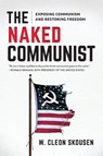 The Naked Communist - W. Cleon Skousen - 9781642281262
