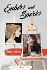 Embers and Sparks - Amy Allen - 9781642476378