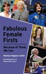 Fabulous Female Firsts - Marlene Wagman-Geller - 9781642501810