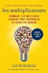 Les Multiplicateurs - Liz Wiseman - 9781642508307