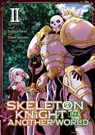 Skeleton Knight in Another World (Manga) Vol. 2 - Ennki Hakari - 9781642757293