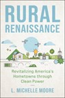 Rural Renaissance - L Michelle Moore - 9781642831962
