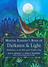 Meister Eckhart's Book of Darkness & Light - Jon M. Sweeney ; Mark S. Burrows ; Meister Eckhart - 9781642970456