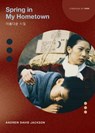 Spring in My Hometown - Andrew David Jackson - 9781643151076