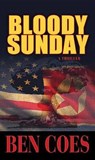 Bloody Sunday - COES,  Ben - 9781643580111