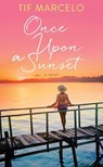 Once Upon a Sunset - Tif Marcelo - 9781643585918