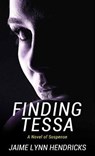 Finding Tessa - HENDRICKS,  Jaime Lynn - 9781643589695