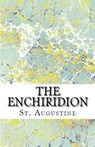 The Enchiridion - St Augustine - 9781643730424