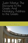 Justin Martyr - Justin Martyr - 9781643733548