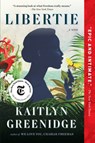 Libertie - Kaitlyn Greenidge - 9781643752587
