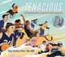 Tenacious: Fifteen Adventures Alongside Disabled Athletes - Patty Cisneros Prevo - 9781643790985