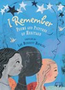 I I Remember: Poems and Pictures of Heritage - Lee Bennett Hopkins - 9781643797786