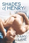 Shades of Henry - LANE,  Amy - 9781644056196