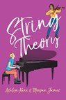 String Theory - Ashlyn Kane ; Morgan James - 9781644059364
