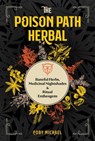 The Poison Path Herbal - Coby Michael - 9781644113356