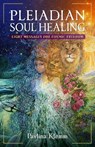 Pleiadian Soul Healing - Pavlina Klemm - 9781644118290