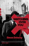 Watching Over You - Simon Delaney - 9781644284070