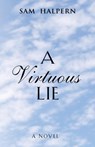 A Virtuous Lie - Sam Halpern - 9781644381946
