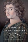 Interiority in German Women's Writing - Beate Allert ; Amy Emm - 9781644534250