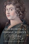 Interiority in German Women's Writing - Beate Allert ; Amy Emm - 9781644534267