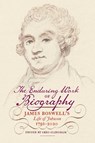 The Enduring Work of Biography - Greg Clingham - 9781644534311