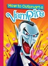 How to Outsmart a Vampire - BRAUN,  Eric - 9781644660621