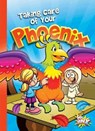 Taking Care of Your Phoenix - BRAUN,  Eric - 9781644660911