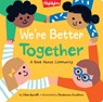 We're Better Together - Eileen Spinelli - 9781644725863