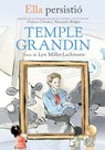 Ella Persistió Temple Grandin / She Persisted: Temple Grandin - Lyn Miller-Lachmann - 9781644736364