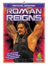 Wrestling Superstars: Roman Reigns - J. R. Kinley - 9781644942260